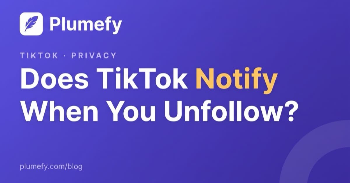 Does TikTok Notify When You Unfollow Someone? — cover image