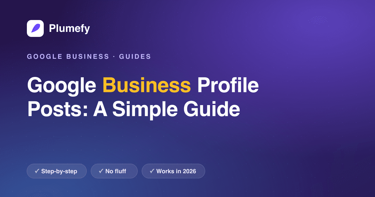 Google Business Profile Posts: A Simple Guide — cover image