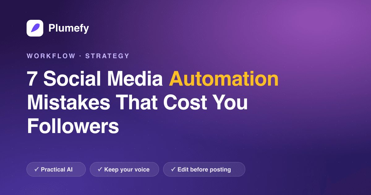 7 Social Media Automation Mistakes That Cost You Followers — cover image