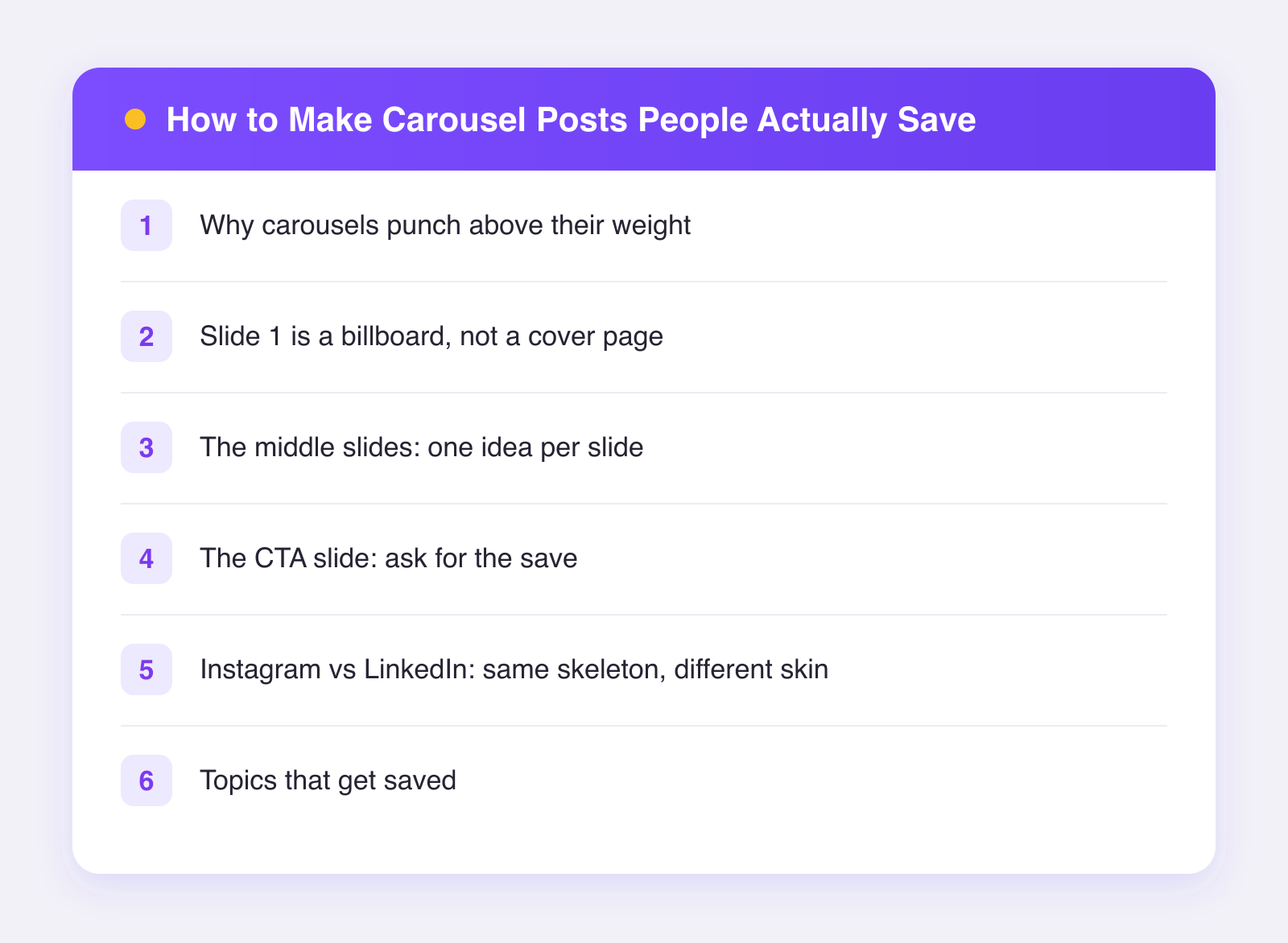 What this guide covers: why carousels punch above their weight, slide 1 is a billboard, not a cover page, the middle slides: one idea per slide and more