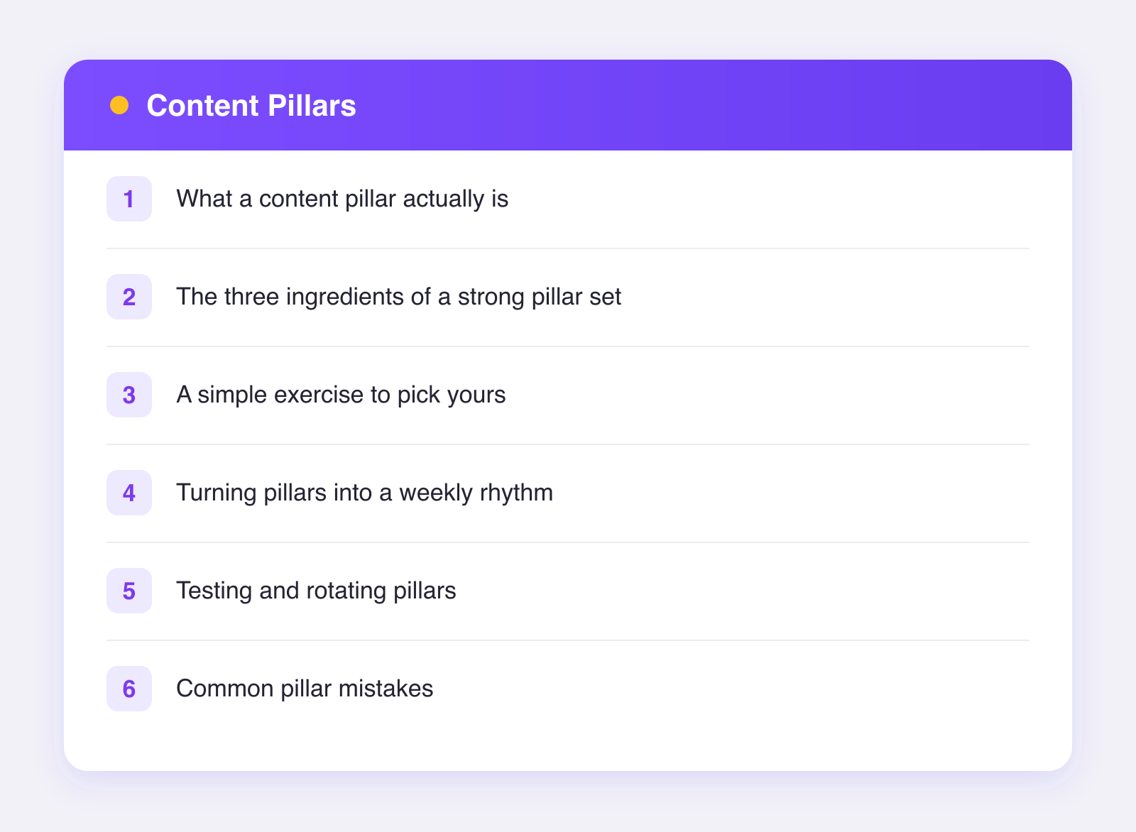 What this guide covers: what a content pillar actually is, the three ingredients of a strong pillar set, a simple exercise to pick yours and more